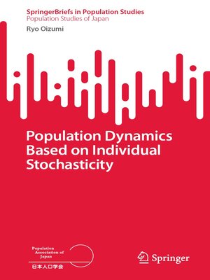 cover image of Population Dynamics Based on Individual Stochasticity